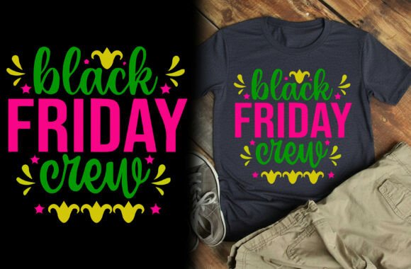 Black Friday Crew T-Shirt Graphics for Crafting