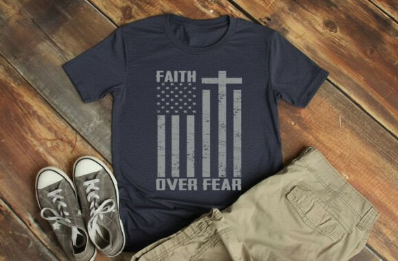 Faith over Fear USA Flag SVG Graphics for T-Shirt Designs