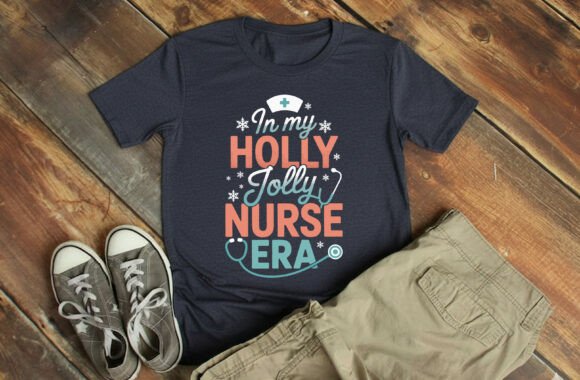 In My Holly Jolly Nurse Era: Graphics & T-Shirt Designs