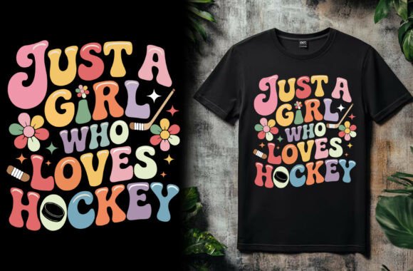 Just a Girl Who Loves Hockey T Shirt: Graphics for Authentic T-Shirt Designs